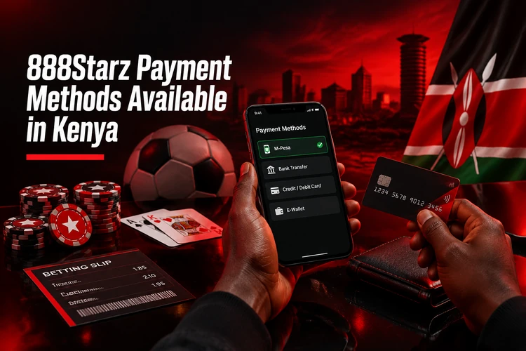 888Starz Payment Methods Available in Kenya